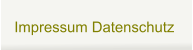 Impressum Datenschutz