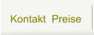 Kontakt  Preise