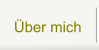 Über mich