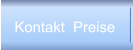 Kontakt  Preise