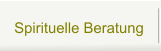 Spirituelle Beratung